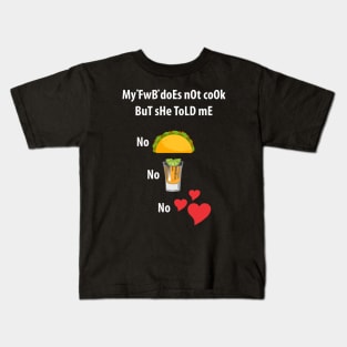 No Tacos, No Tequila, no Love Kids T-Shirt